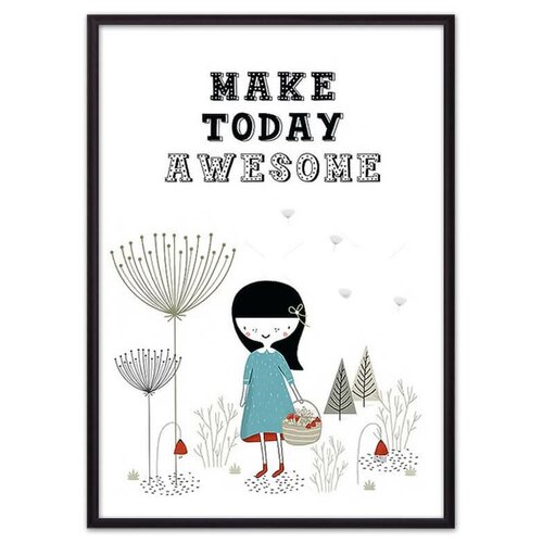Make today awesome ( :30  40 ) 2990