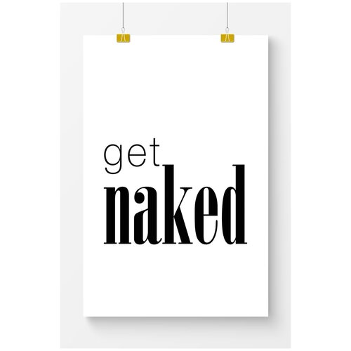       Postermarkt  Get naked,  70100 ,      ,  2699  POSTERMARKT