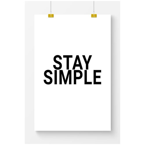       Postermarkt  Stay simple,  5070 ,      ,  1619  POSTERMARKT